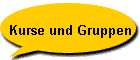 Kurse und Gruppen